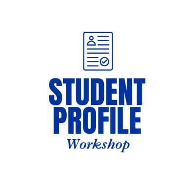 Student Profile Workshop (Virtual)